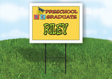 RILEY PRESCHOOL GRADUATE 18 in x 24 in Yard Sign Road Sign with Stand