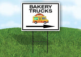 BAKERY TRUCKS RIGHT ARROW BLACK Yard Sign Road with Stand LAWN SIGN Single sided