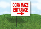 CORN MAZE ENTRANCE RIGHT ARROW  18 in x 24 in Yard Sign Road Sign with Stand