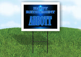 ABBOTT RETIREMENT BLUE 18 in x 24 in Yard Sign Road Sign with Stand