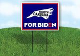 NORTH CAROLINA FOR BIDEN Yard Sign with Stand LAWN SIGN