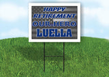 LUELLA POLICE RETIREMENT  18 in x 24 in Yard Sign Road Sign With Stand