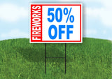 FIREWORKS 50 PERCENT OFF BOLD RED WHITE BLUE 18inx24in Yard  Road Sign w/ Stand