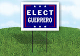 ELECT GUERRERO  18 in x 24 in Yard Sign Road Sign with Stand
