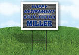 MILLER POLICE RETIREMENT  18 in x 24 in Yard Sign Road Sign With Stand
