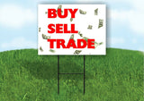 BUY SELL TRADE Plastic Yard Sign ROAD SIGN with Stand