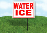 WATER ICE RED WHITE Yard Sign Road with Stand LAWN SIGN