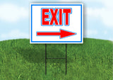 EXIT RIGHT arrow RED WHITE BLUE 18inx24in Yard Road Sign w/  Stand
