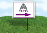 PARTY CAKE PURPLE ARROW RIGHT Yard Sign Road with Stand LAWN SIGN Single sided