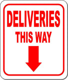 DELIVERIES THIS WAY DIRECTIONAL RED 8 Arrow Variations Aluminum composite sign