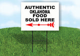 OKLAHOMA AUTHENTIC FOOD LEFT ARROW Yard Sign w Stand LAWN SIGN Single