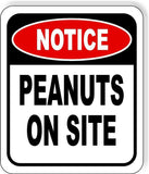 NOTICE  PEANUTS ON SITE METAL Aluminum composite outdoor sign