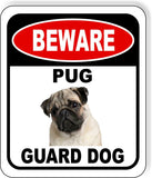 BEWARE PUG GUARD DOG  Metal Aluminum Composite Sign