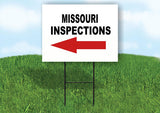 INSPECTIONS LEFT ARROW RED MISSOURI Yard Sign Road with Stand LAWN SIGN Single