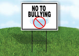 NO TO BULLYING NO MASK Yard Sign with Stand LAWN SIGN