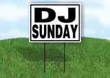 DJ SUNDAY BLACK BORDER Yard Sign with Stand LAWN SIGN