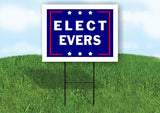 ELECT EVERS  18 in x 24 in Yard Sign Road Sign with Stand