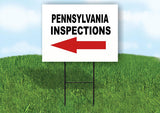 INSPECTIONS LEFT ARROW RED_ PENNSYLVANIA Yard Sign with Stand LAWN SIGN Single