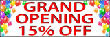 Grand opening 15% Off Banner size options store opening sale indoor outdoor