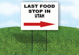 UTAH LAST FOOD STOP RIGHT ARROW Yard Sign w Stand LAWN SIGN Single