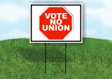 VOTE NO UNION STOP SIGN Yard Sign with Stand LAWN SIGN