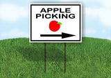 APPLE PICKING RIGHT ARROW BLACK Yard Sign Road with Stand LAWN SIGN Single sided
