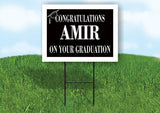 AMIR CONGRATULATIONS GRADUATE 18 in x 24 in Yard Sign Road Sign with Stand