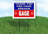 GAGE THANK YOU SERVICE 18 in x 24 in Yard Sign Road Sign with Stand