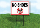 NO SHOES WITH BORDER Yard Sign with Stand LAWN SIGN