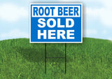 ROOT BEER SOLD HERE BLUE BOLD Yard Sign with Stand LAWN SIGN