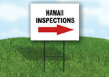 INSPECTIONS RIGHT ARROW RED_ HAWAII Yard Sign with Stand LAWN SIGN