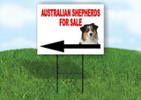 Australian Shepherd FOR SALE DOG LEFT ARROW Yard Sign with Stand LAWN SIGN