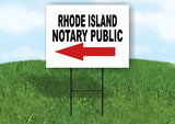 RHODE ISLAND _NOTARY PUBLIC Yard Sign w Stand LAWN SIGN Single