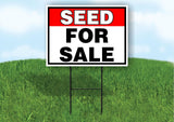 SEED FOR SALE RED BLACK 18 in x 24 in Yard Sign Road Sign with Stand