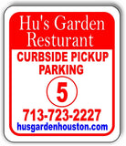 Hu's Garden Restaurant parking 5 Metal Aluminum composite sign