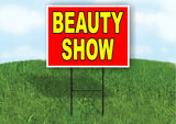 BEAUTY SHOW RED YELLOW Yard Sign with Stand LAWN SIGN