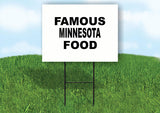 MINNESOTA FAMOUS FOOD 18 in x 24 in Yard Sign Road Sign with Stand