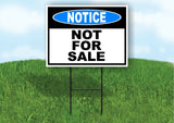 NOTICE NOT FOR SALE BLUE Yard Sign Road with Stand LAWN POSTER