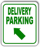 DELIVERY PARKING DIRECTIONAL GREEN 8 Arrow Variations Aluminum composite sign
