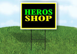 HEROS SHOP NEON Yard Sign with Stand LAWN SIGN