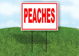 PEACHES RED Yard Sign Road with Stand LAWN POSTER