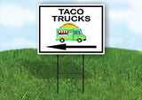 TACO TRUCKS LEFT ARROW BLACK Yard Sign Road with Stand LAWN SIGN Single sided