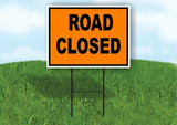 Road Closed Construction ORANGE BLACK Yard Sign Road with Stand LAWN SIGN