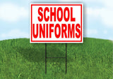 School Uniforms RED Yard Sign Road with Stand LAWN SIGN