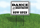 DANCE REGISTRATION NOW OPEN SHOES BLACK BORDER Yard Sign with Stand LAWN SIGN