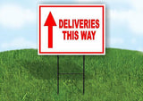 DELIVERIES THIS WAY STRAIGHT arrow red Yard Sign with Stand LAWN SIGN