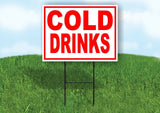 COLD DRINKS RED WHITE Yard Sign Road with Stand LAWN SIGN