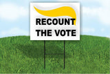 RECOUNT THE VOTE fraud Biden Trump Yard Sign Road with Stand LAWN SIGN