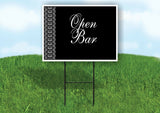 OPEN BAR LACE SIDE BLACK Yard Sign with Stand LAWN SIGN