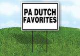 PA DUTCH FAVORITES BLACK BORDER Yard Sign with Stand LAWN SIGN